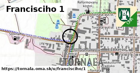 Francisciho 1, Tornaľa