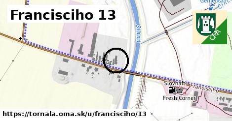 Francisciho 13, Tornaľa