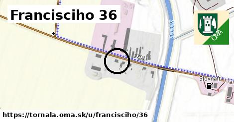 Francisciho 36, Tornaľa