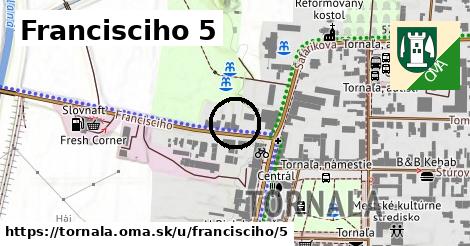 Francisciho 5, Tornaľa