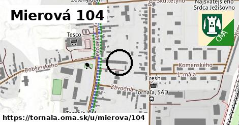 Mierová 104, Tornaľa