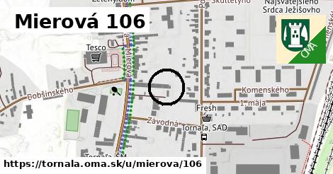 Mierová 106, Tornaľa