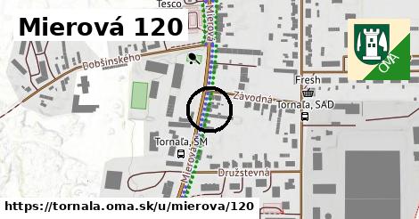 Mierová 120, Tornaľa