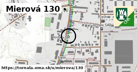 Mierová 130, Tornaľa