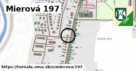 Mierová 197, Tornaľa