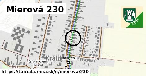 Mierová 230, Tornaľa