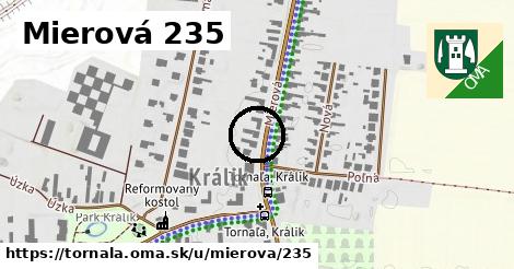 Mierová 235, Tornaľa