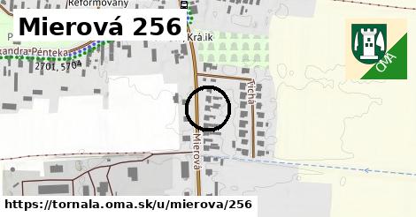 Mierová 256, Tornaľa