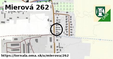 Mierová 262, Tornaľa