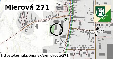 Mierová 271, Tornaľa