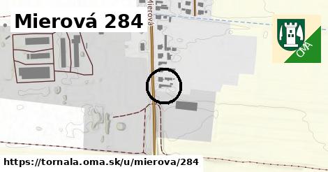 Mierová 284, Tornaľa