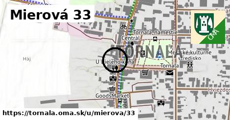 Mierová 33, Tornaľa