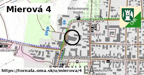 Mierová 4, Tornaľa