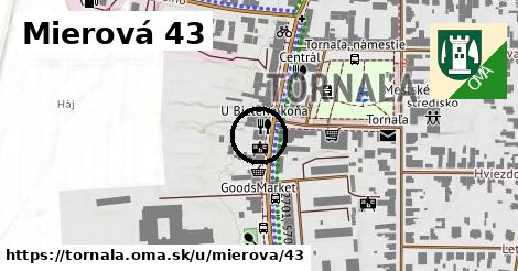 Mierová 43, Tornaľa