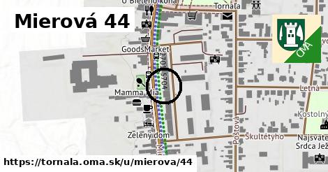 Mierová 44, Tornaľa