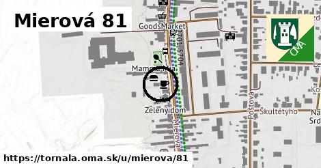 Mierová 81, Tornaľa