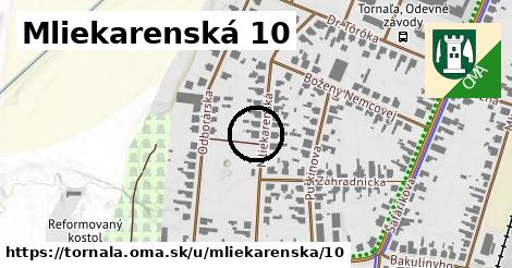 Mliekarenská 10, Tornaľa