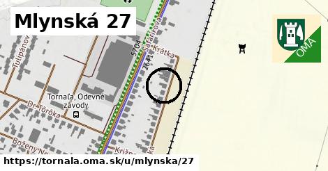 Mlynská 27, Tornaľa