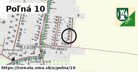 Poľná 10, Tornaľa