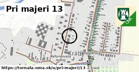 Pri majeri 13, Tornaľa