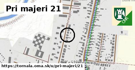 Pri majeri 21, Tornaľa