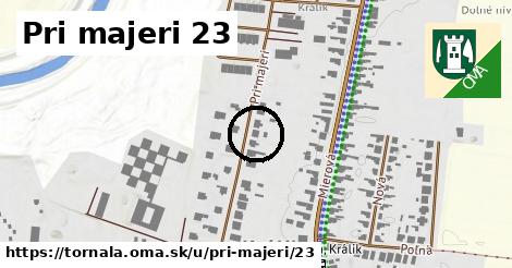 Pri majeri 23, Tornaľa