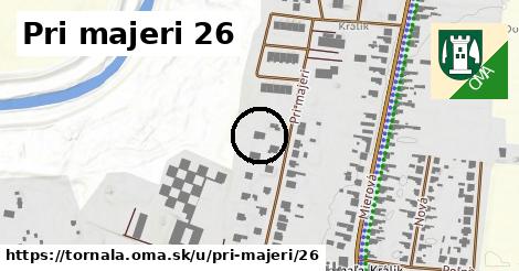 Pri majeri 26, Tornaľa