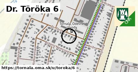 Dr. Töröka 6, Tornaľa