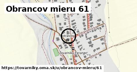 Obrancov mieru 61, Tovarníky