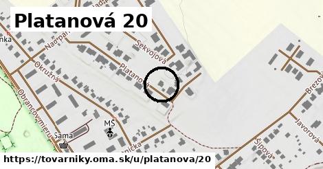 Platanová 20, Tovarníky