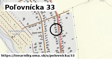 Poľovnícka 33, Tovarníky