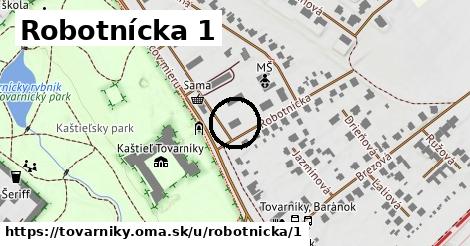 Robotnícka 1, Tovarníky