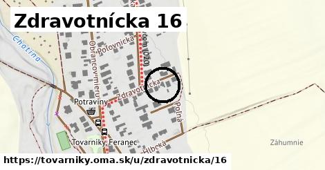 Zdravotnícka 16, Tovarníky