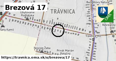 Brezová 17, Trávnica