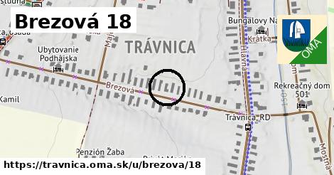 Brezová 18, Trávnica