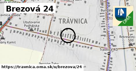 Brezová 24, Trávnica
