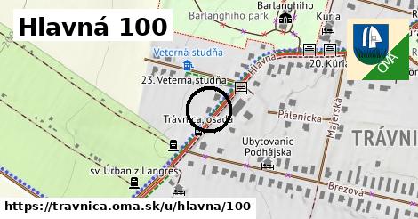 Hlavná 100, Trávnica