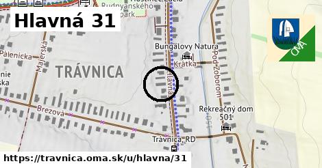 Hlavná 31, Trávnica