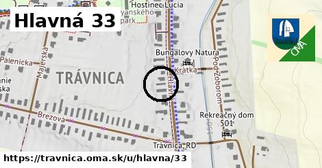 Hlavná 33, Trávnica