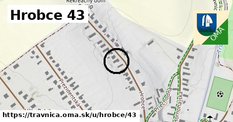 Hrobce 43, Trávnica