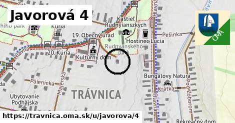 Javorová 4, Trávnica