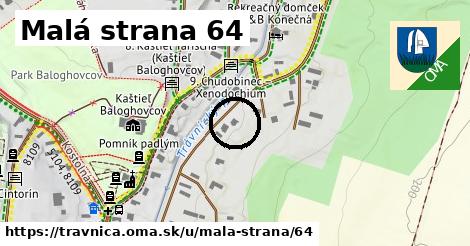 Malá strana 64, Trávnica