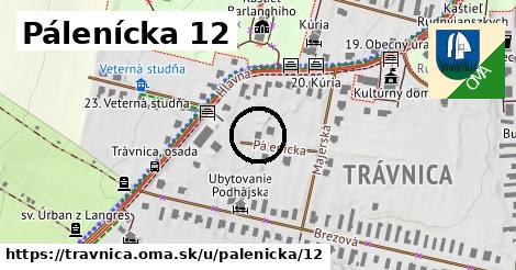 Pálenícka 12, Trávnica