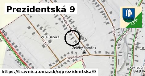 Prezidentská 9, Trávnica