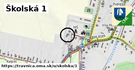 Školská 1, Trávnica