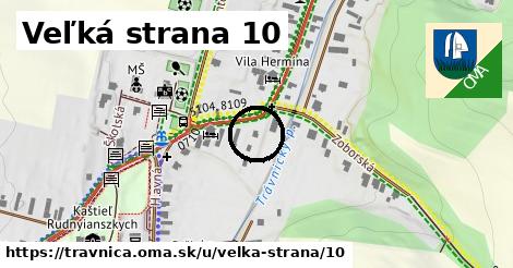 Veľká strana 10, Trávnica