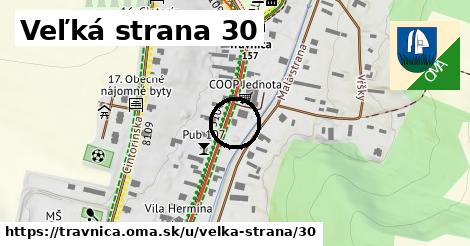 Veľká strana 30, Trávnica