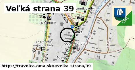 Veľká strana 39, Trávnica