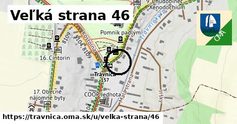 Veľká strana 46, Trávnica