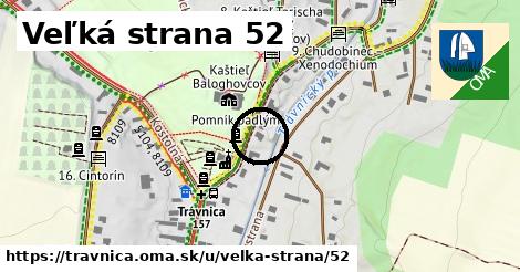 Veľká strana 52, Trávnica